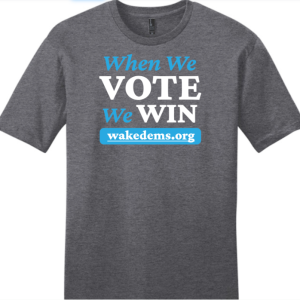 T-Shirt - When We Vote We Win